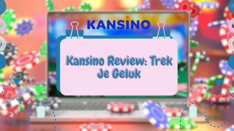 Kansino Review: Trek Je Geluk