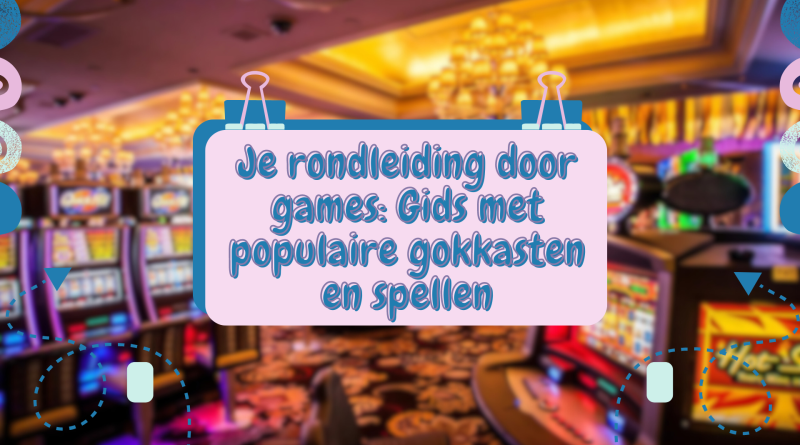 Je rondleiding door games: Gids met populaire gokkasten en spellen